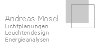 Lichtplanungen|Leuchtendesign|Energieanalysen