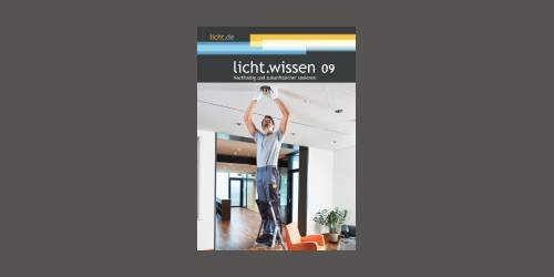 Heft licht.wissen 09: Nachhaltig und zukunftssicher sanieren