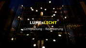 LUMEsLICHT Lichtplanung - Realisierung