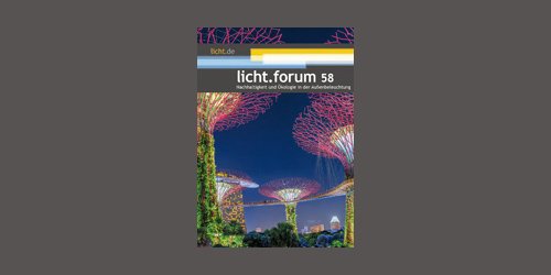 licht.forum 58: Nachhaltigkeit und Ökologie in der Außenbeleuchtung
