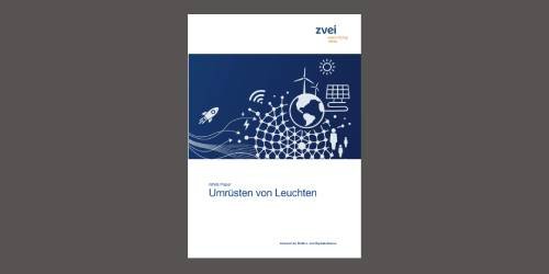 Titelseite des ZVEI-White Papers „Umrüsten von Leuchten"