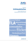 Lichtmodulation – Temporal Light Artefacts und Wechselwirkung mit technischen Geräten