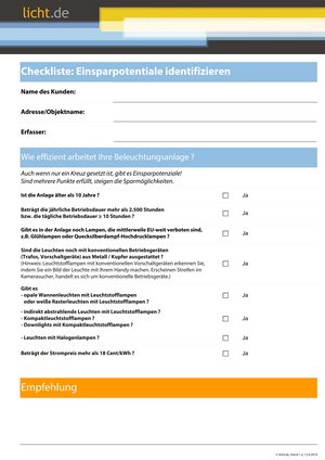 Verbraucht eine Anlage zu viel Energie, können die technische Qualität und der Optimierungsbedarf ermittelt werden. Diese praktische Arbeitshilfe wird mit nur wenigen Klicks ausgefüllt und gibt direkt eine Empfehlung. Entstanden ist die Checkliste „Einsparpotenzial ermitteln“ in Kooperation von licht.de und ZVEH (Zentralverband der Deutschen Elektro- und Informationstechnischen Handwerke) mit Unterstützung des VEG (Bundesverband des Elektro-Großhandels). Abbildung der Titelseite einer Checkliste zum Einsparpotenzial